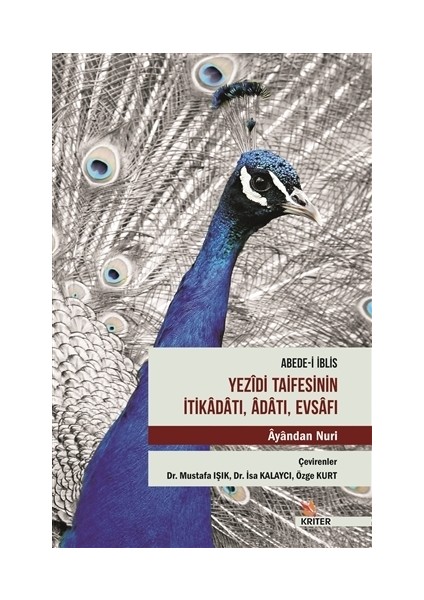 Abede-i İblis Yezidi Taifesinin İtikadatı, Adatı, Evsafı