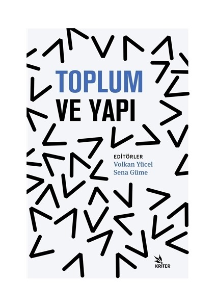 Toplum ve Yapı