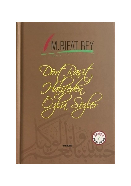 Dört Raşit Halifeden Özlü Sözler (Arapça-Türkçe)
