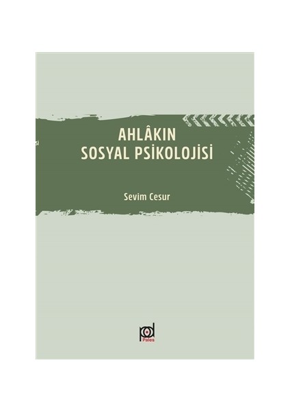 Ahlakın Sosyal Psikolojisi