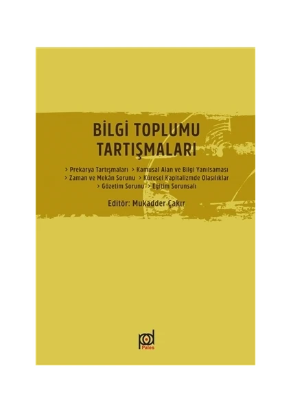 Bilgi Toplumu Tartışmaları