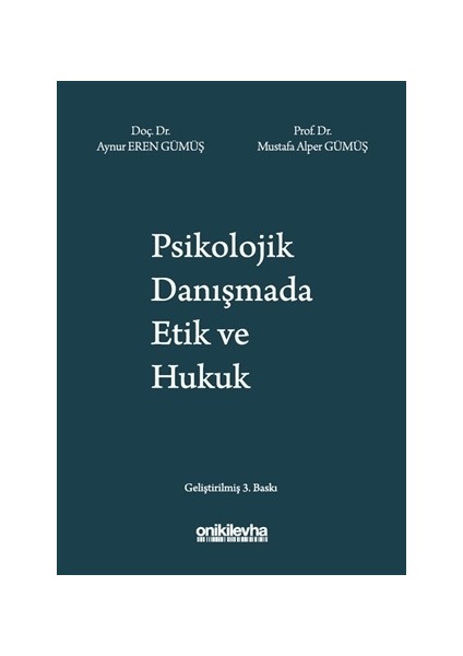 Psikolojik Danışmada Etik ve Hukuk