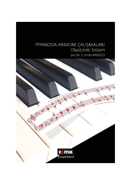 Piyanoda Armoni Çalışmaları - Diyatonik Sistem