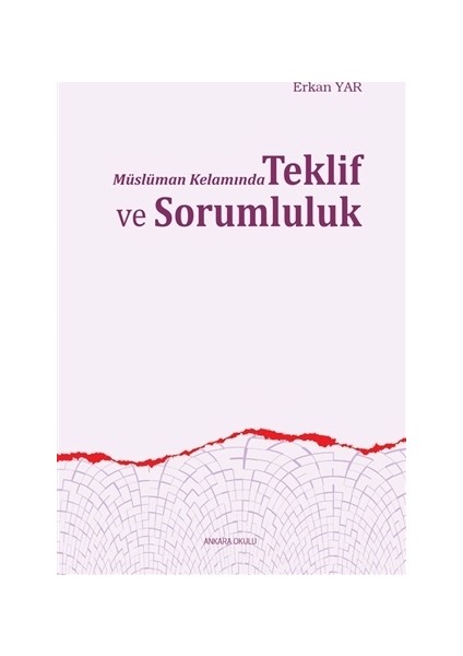 Müslüman Kelamında Teklif ve Sorumluluk