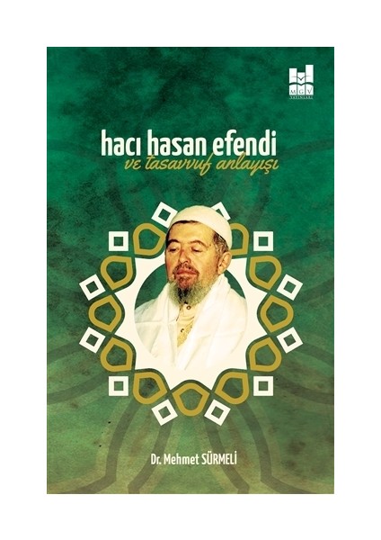 Hacı Hasan Efendi ve Tasavvuf Anlayışı