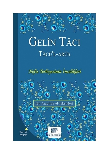 Gelin Tacı - Tacü’l-Arüs