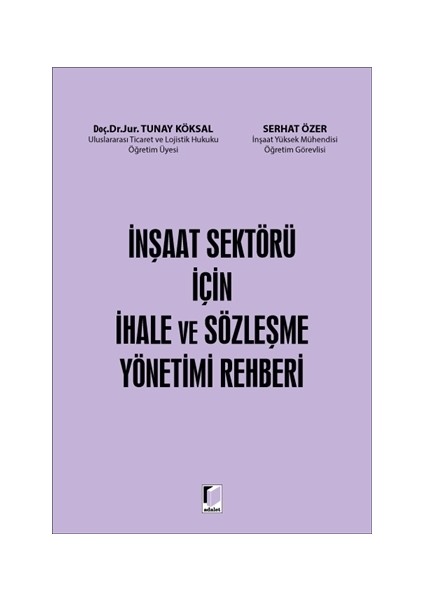 İnşaat Sektörü İçin İhale ve Sözleşme Yönetimi Rehberi