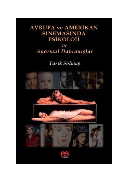 Avrupa ve Amerikan Sinemasında Psikoloji ve Anormal Davranışlar