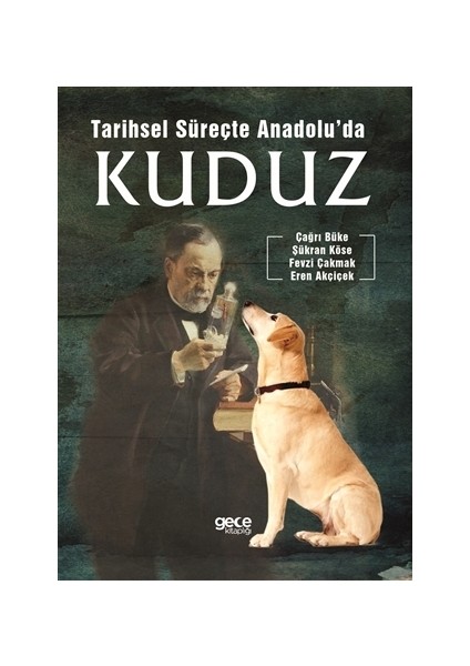 Tarihsel Süreçte Anadolu’da Kuduz