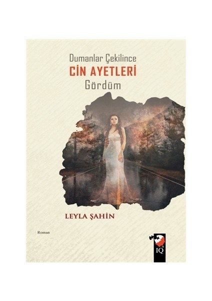 Dumanlar Çekilince Cin Ayetleri Gördüm