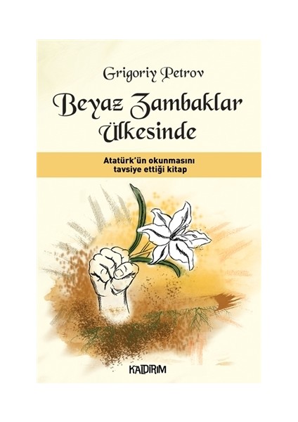 Beyaz Zambaklar Ülkesinde