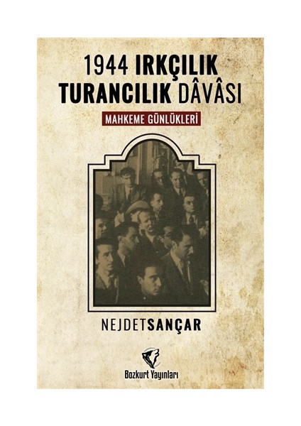 1944 Irkçılık Turancılık Davası