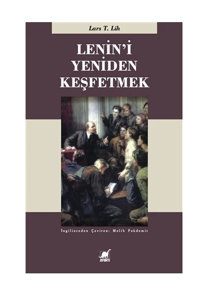 Lenin'i Yeniden Keşfetmek