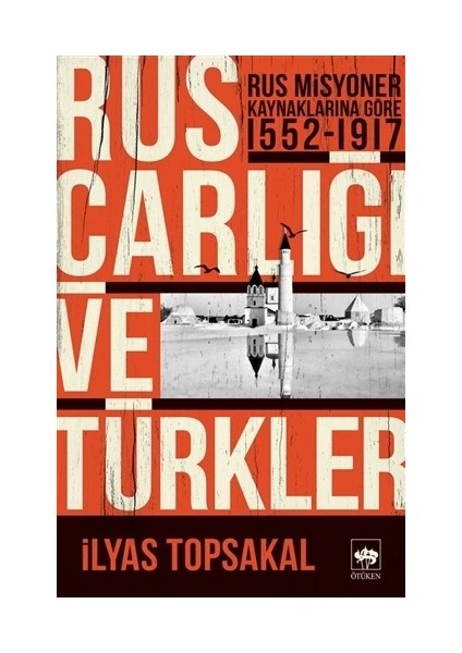 Rus Çarlığı ve Türkler