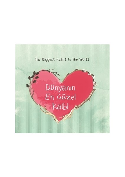 Dünyanın En Güzel Kalbi - The Biggest Heart In The World