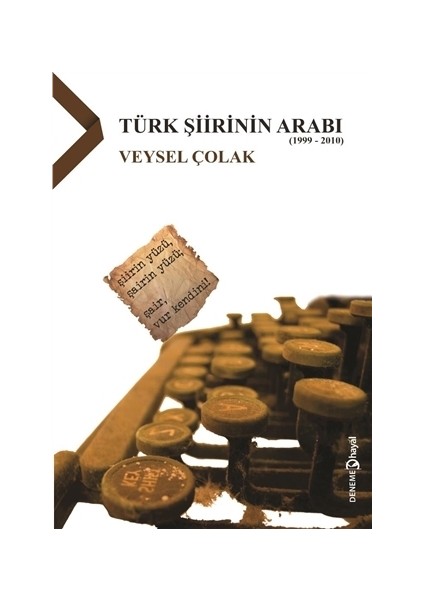 Türk Şiirinin Arabı (1999 - 2010)