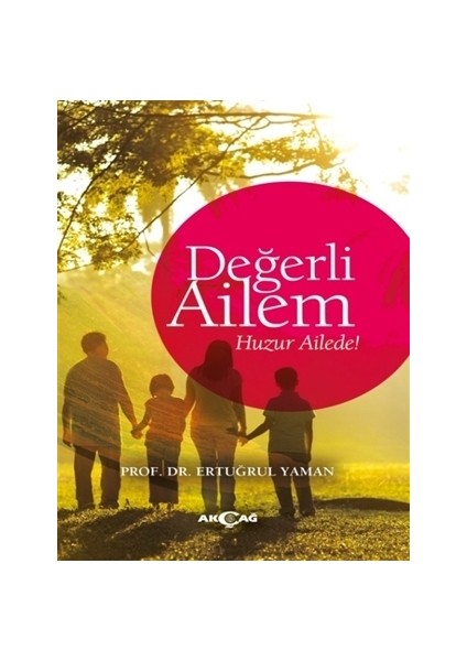 Değerli Ailem