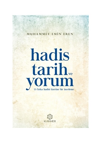 Hadis Tarih ve Yorum
