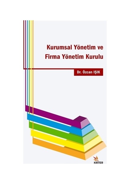 Kurumsal Yönetim ve Firma Yönetim Kurulu