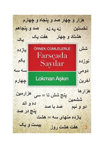 Örnek Cümlelerle Farsçada Sayılar