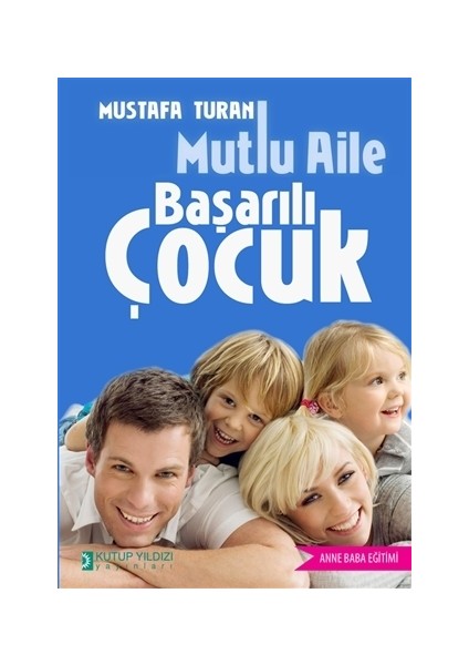 Mutlu Aile Başarılı Çocuk