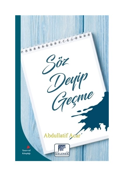 Söz Deyip Geçme