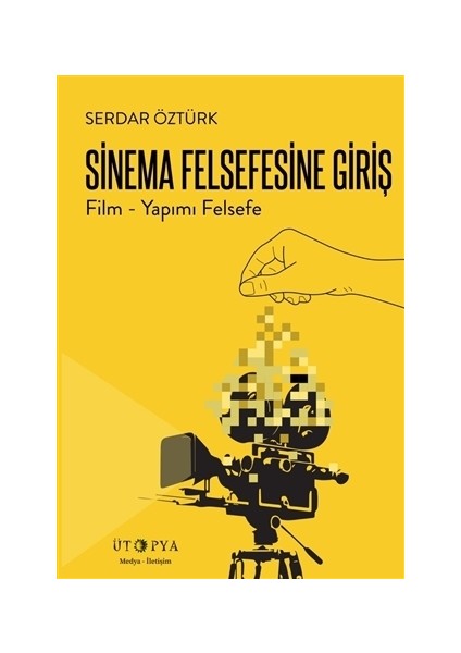 Sinema Felsefesine Giriş