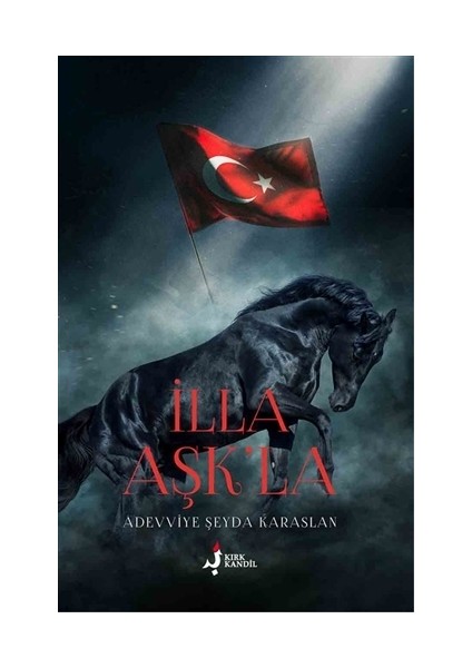 İlla Aşk’la