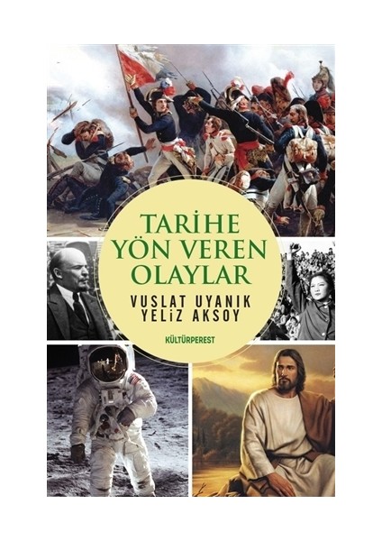 Tarihe Yön Veren Olaylar