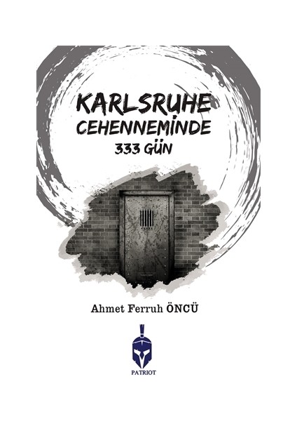 Karlsruhe Cehenneminde 333 Gün