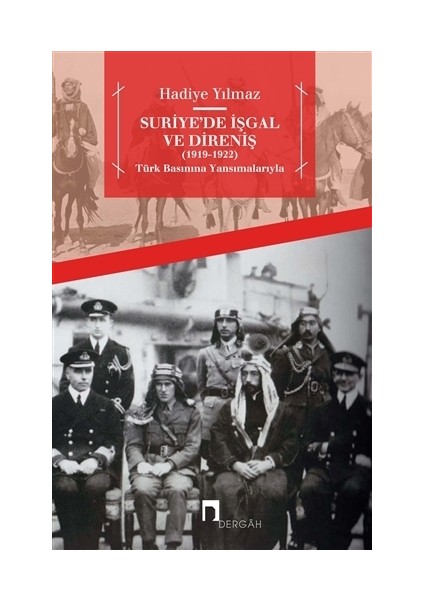 Suriye’de İşgal ve Direniş (1919 - 1922)