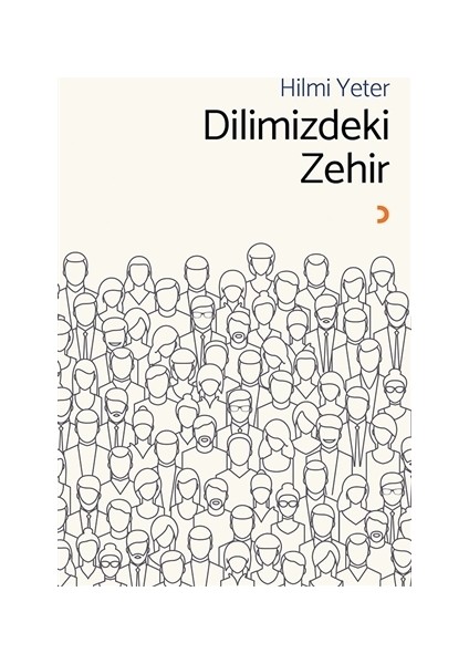 Dilimizdeki Zehir