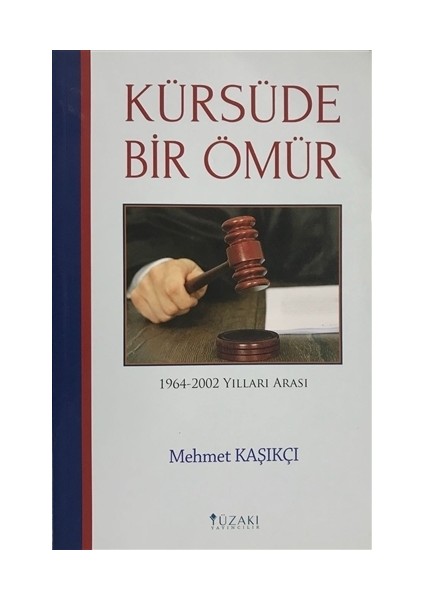 Kürsüde Bir Ömür