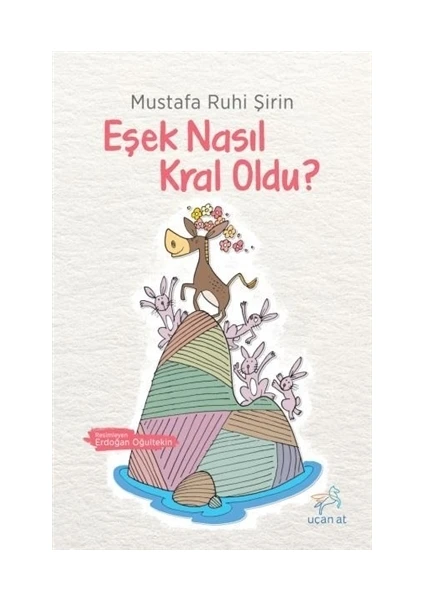 Eşek Nasıl Kral Oldu?