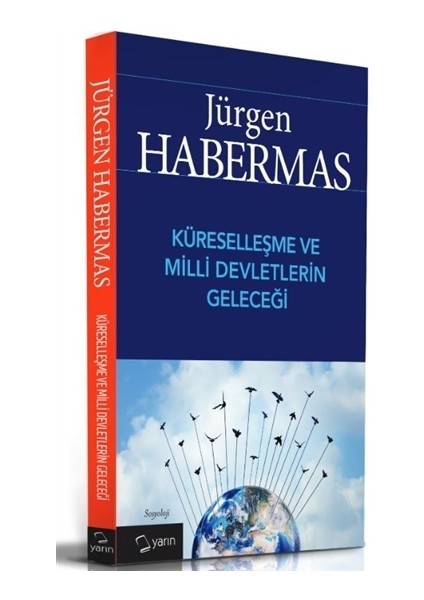 Küreselleşme ve Milli Devletlerin Geleceği