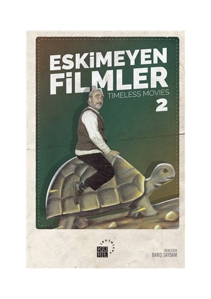 Eskimeyen Filmler 2