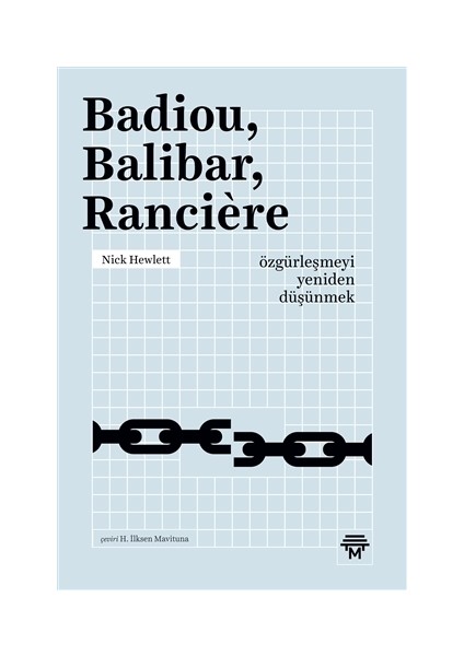Badiou, Balibar, Ranciere