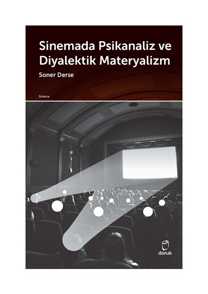 Sinemada Psikanaliz ve Diyalektik Materyalizm