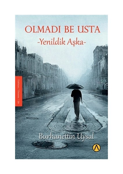 Olmadı Be Usta