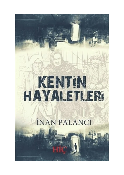 Kentin Hayaletleri