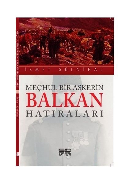 Meçhul Bir Askerin Balkan Hatıraları