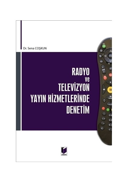 Radyo ve Televizyon Yayın Hizmetlerinde Denetim