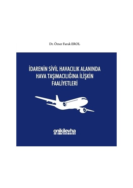 İdarenin Sivil Havacılık Alanında Hava Taşımacılığına İlişkin Faaliyetleri