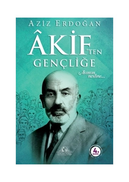 Akif’ten Gençliğe