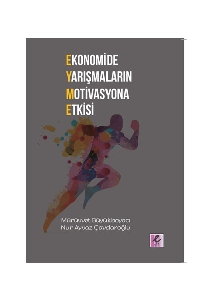 Ekonomide Yarışmaların Motivasyona Etkisi