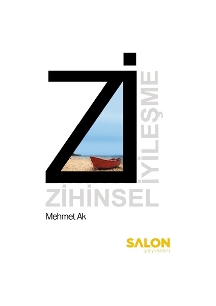 Zi: Zihinsel İyileşme