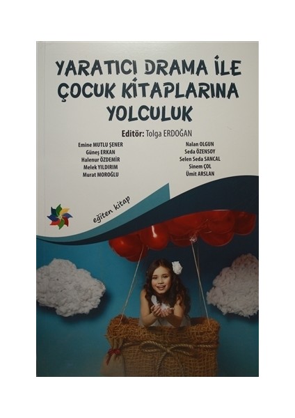 Yaratıcı Drama İle Çocuk Kitaplarına Yolculuk