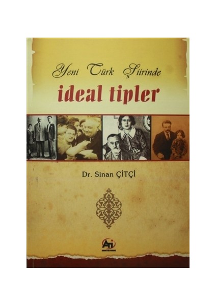 Yeni Türk Şiirinde İdeal Tipler