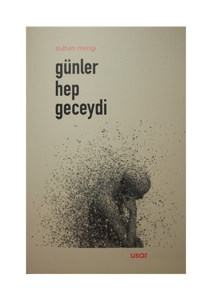 Günler Hep Geceydi