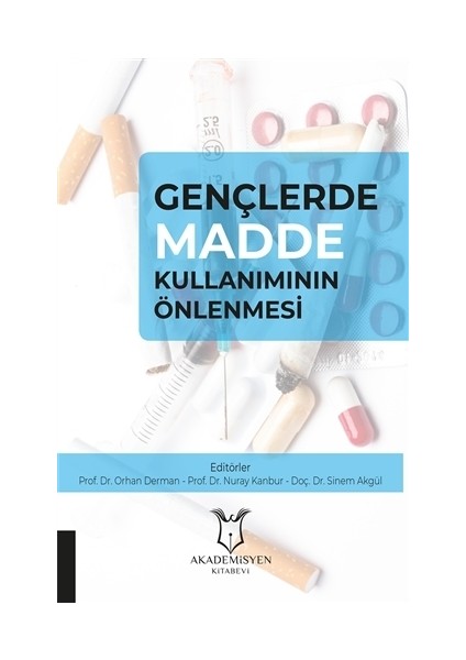 Gençlerde Madde Kullanımının Önlenmesi